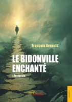 Le Bidonville enchanté - l'Intégrale (French Edition) 2385801493 Book Cover