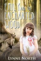 Emily and the Enchanted Wood 168160129X Book Cover