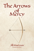 The Arrows of Mercy 0228887321 Book Cover