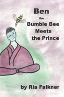 Ben the Bumblebee: Meets the Prince 0228885159 Book Cover