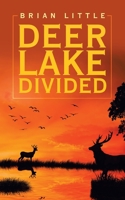 Deer Lake Divided 1665709537 Book Cover