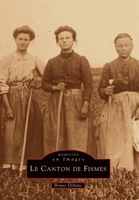Fismes (Canton de) 2842530705 Book Cover