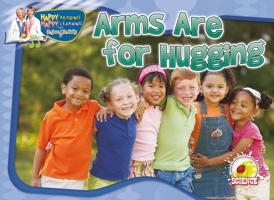 Los Brazos Son Para Abrazar (Arms Are for Hugging) 1615902015 Book Cover