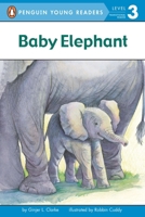 Baby Elephant (All Aboard Science Reader) 0448448254 Book Cover