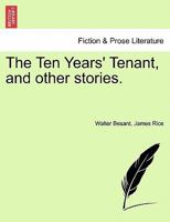 The Ten Years' Tenant and Other Stories 1240898746 Book Cover