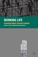 Working Life: Renewing Labour Process Analysis 0230222234 Book Cover