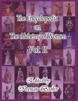 The Encyclopedia on the Alchemy of Women Vol. II (2) 194382018X Book Cover