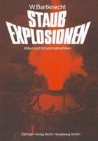 Staubexplosionen: Ablauf Und Schutzmassnahmen 3662100509 Book Cover