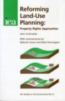 Reforming Land-Use Planning: Property Rights Approaches 0255364466 Book Cover