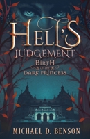 Hell's Judgement: Birth of the Dark Princess 1732033013 Book Cover