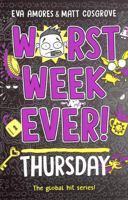 Worst Week Ever! Thursday 1398522007 Book Cover