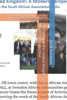 Africa Day in the United Kingdom: A Modern Perspective: At New College Swindon, in conjunction with the South African Association SAAn (South African Association: A New History for Modern Africa) B0DVCHH2FQ Book Cover