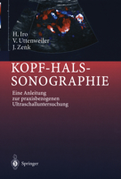 Kopf-Hals-Sonographie: Eine Anleitung Zur Praxisbezogenen Ultraschalluntersuchung 3642629385 Book Cover