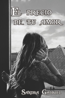 El precio de tu amor 1074738586 Book Cover