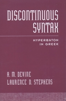 Discontinuous Syntax: Hyperbaton in Greek 019513270X Book Cover