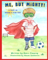 Me, but Mighty! B0G9ZFS9Y7 Book Cover
