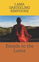 Emails to the Lama B0C2RTN9V7 Book Cover