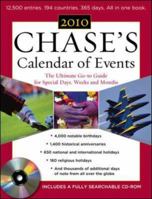 Chase's Calendar of Events 2010: The Ultimate Go-to Guide for Special Days, Weeks and Months 0071627413 Book Cover