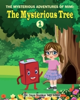 The Mysterious adventures of Mimi: The Mysterious Tree B0DSLLJ36Q Book Cover