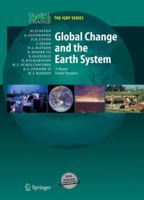 Global Change and the Earth System: A Planet Under Pressure (Global Change - The IGBP Series) 3540265945 Book Cover