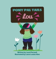 Pony Tails Lou 1387550969 Book Cover