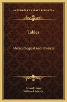 Tables, Meteorological and Physical 1146514441 Book Cover