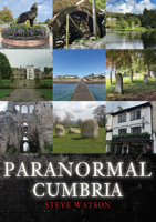 Paranormal Cumbria 1398118753 Book Cover