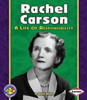 Rachel Carson: A Life of Responsibility (Pull Ahead Books) 0822564564 Book Cover