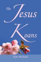 The Jesus Koans B0070TPHU2 Book Cover