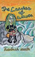 The Crashes of Waves 1475950357 Book Cover