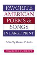 Favorite American Poems & Songs in Large Print 159688228X Book Cover