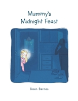 Mummy's Midnight Feast B0DMMCZHZ3 Book Cover