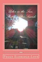 Usher in the Sun, Poetry after Suicide 0971943354 Book Cover