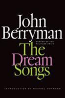 The Dream Songs 0374534551 Book Cover