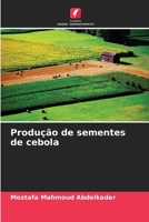 Produção de sementes de cebola 6630113713 Book Cover