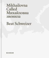 MIKHAILOVNA CALLED 3868289003 Book Cover