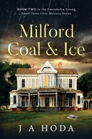 Milford Coal & Ice 1088061419 Book Cover