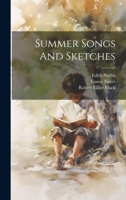 Summer Songs And Sketches 1021864153 Book Cover