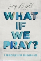 What If We Pray B0CSVVQ9M2 Book Cover