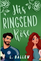 His Ringsend Rose (Love on Tap Series) B0DZVQ796S Book Cover