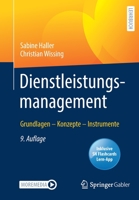 Dienstleistungsmanagement: Grundlagen – Konzepte – Instrumente 3658368098 Book Cover