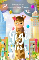 Gigi Goes to Town (1) 0648697444 Book Cover