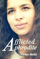 Afflicted Aphrodite 1477233695 Book Cover