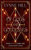 Of Gods and Goddesses: Lords and Commoners Series 1736724975 Book Cover