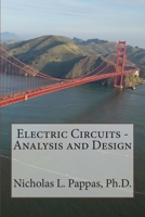 Electric Circuits - Analysis and Design 1494273381 Book Cover