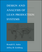 Design and Analysis of Lean Production Systems 0471115932 Book Cover