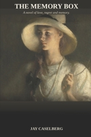 The Memory Box: A novel of love, death and memory. 1521067724 Book Cover