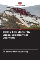 ODD x ESG dans l'IA - Lhasa Experiential Learning (French Edition) 6630019997 Book Cover