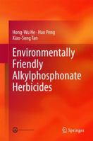 Environmentally Friendly Alkylphosphonate Herbicides 3662444305 Book Cover