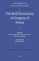 The Brill Dictionary of Gregory of Nyssa 9004169652 Book Cover